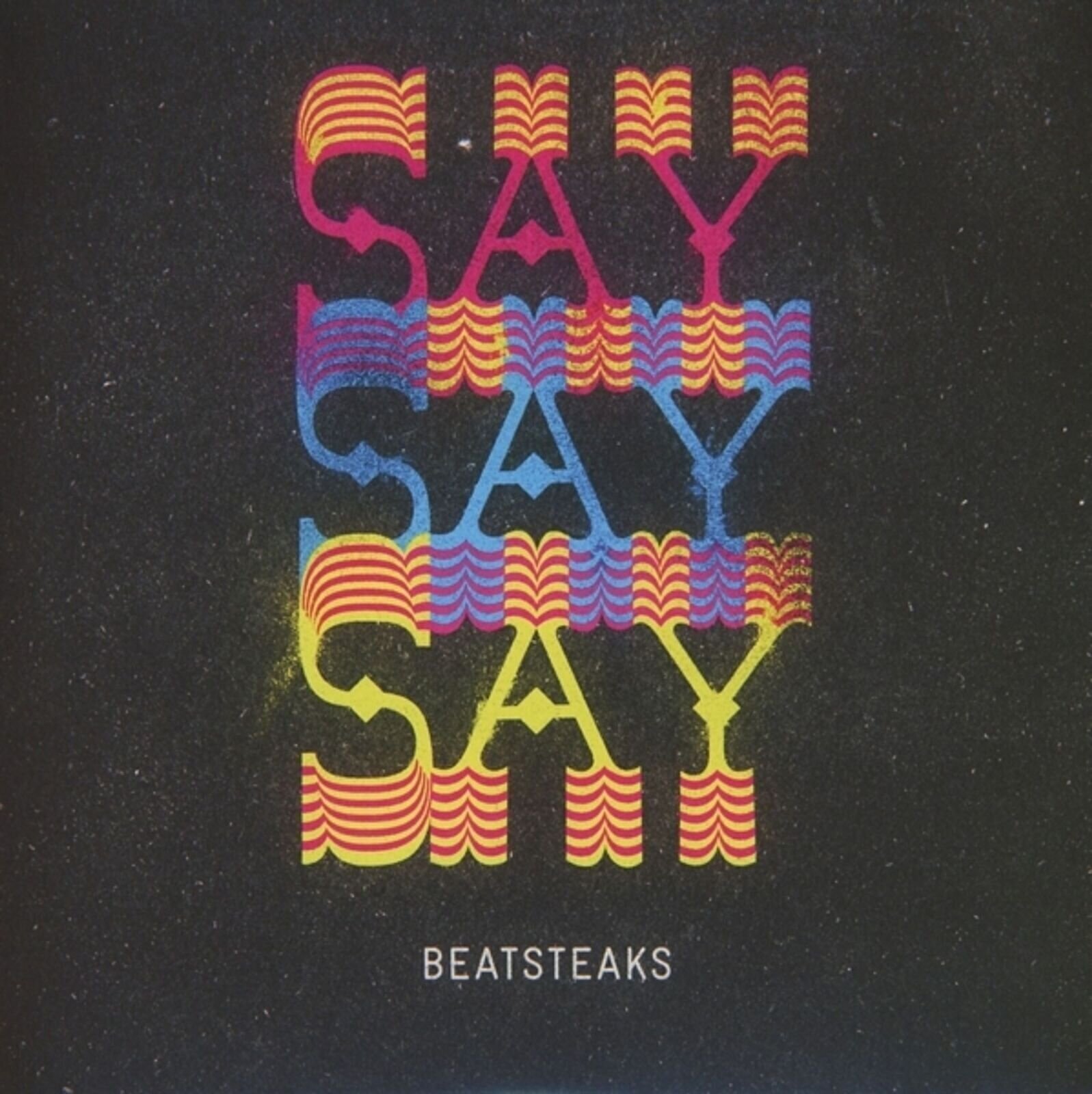 LP ploča Beatsteaks - SaySaySay (7")