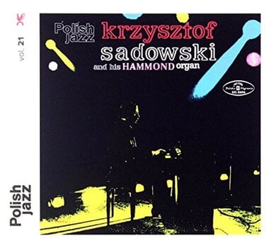 LP ploča Krzysztof Sadowski - Krzysztof Sadowski And His Hammond Organ (Reissue) (LP) - 1