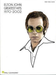 Notes Hal Leonard Elton John - Greatest Hits 1970-2002 Notes