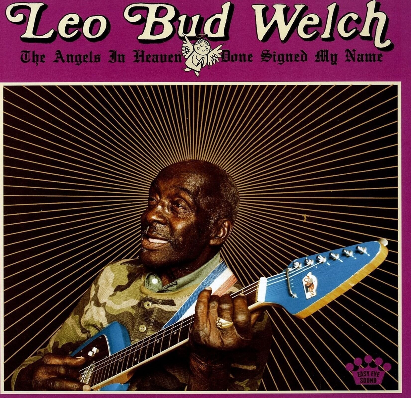 Disque vinyle Leo Welch - The Angels In Heaven Done Signed My Name (LP)