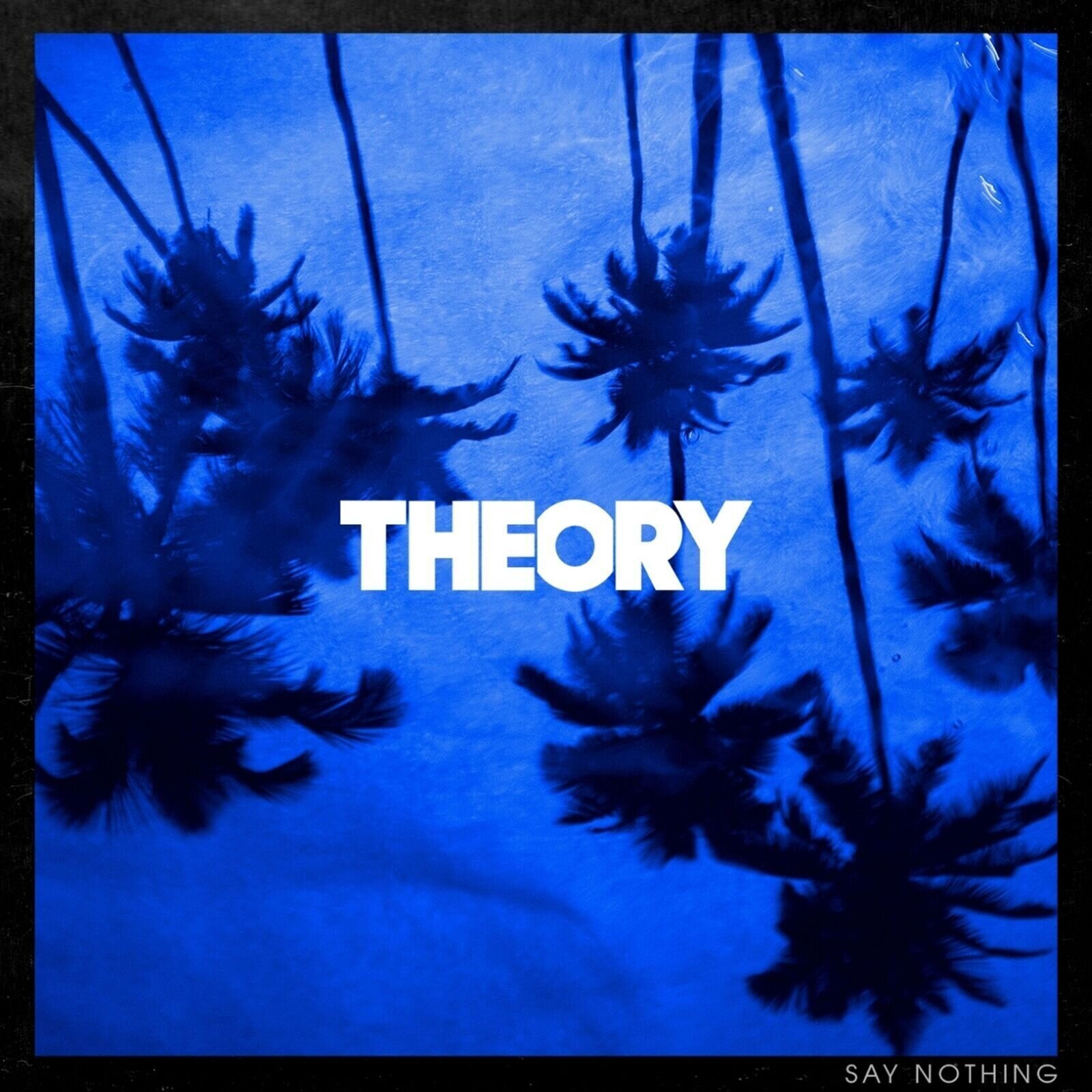 LP ploča Theory Of A Deadman - Say Nothing (LP)