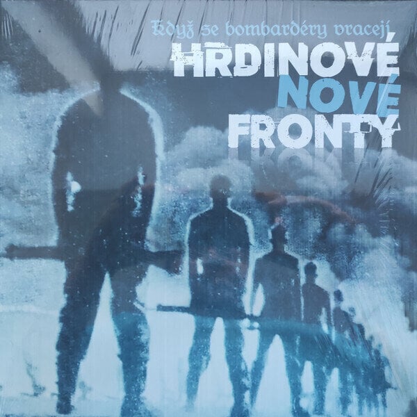 Vinyl Record Hrdinové Nové Fronty - Když Se Bombardéry Vracejí (LP)