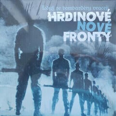 Vinyl Record Hrdinové Nové Fronty - Když Se Bombardéry Vracejí (LP)
