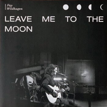 LP ploča Fay Hau Wildhagen - Leave Me To The Moon (LP) - 1