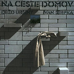 LP plošča Dežo Ursíny & Ivan Štrpka - Na Ceste Domov (Reissue) (180 g) (LP)