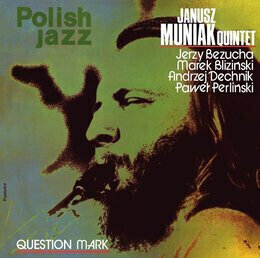 LP ploča Janusz Muniak Quintet - Question Mark (Reissue) (180 g) (LP)