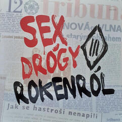 Vinyylilevy Tři Sestry - Sex Drógy Rokenról (Limited Edition) (LP)