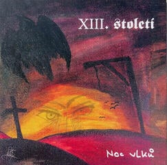Vinyylilevy XIII.Století - Noc Vlků (LP)