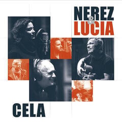 Schallplatte Nerez & Lucia - Cela (LP)