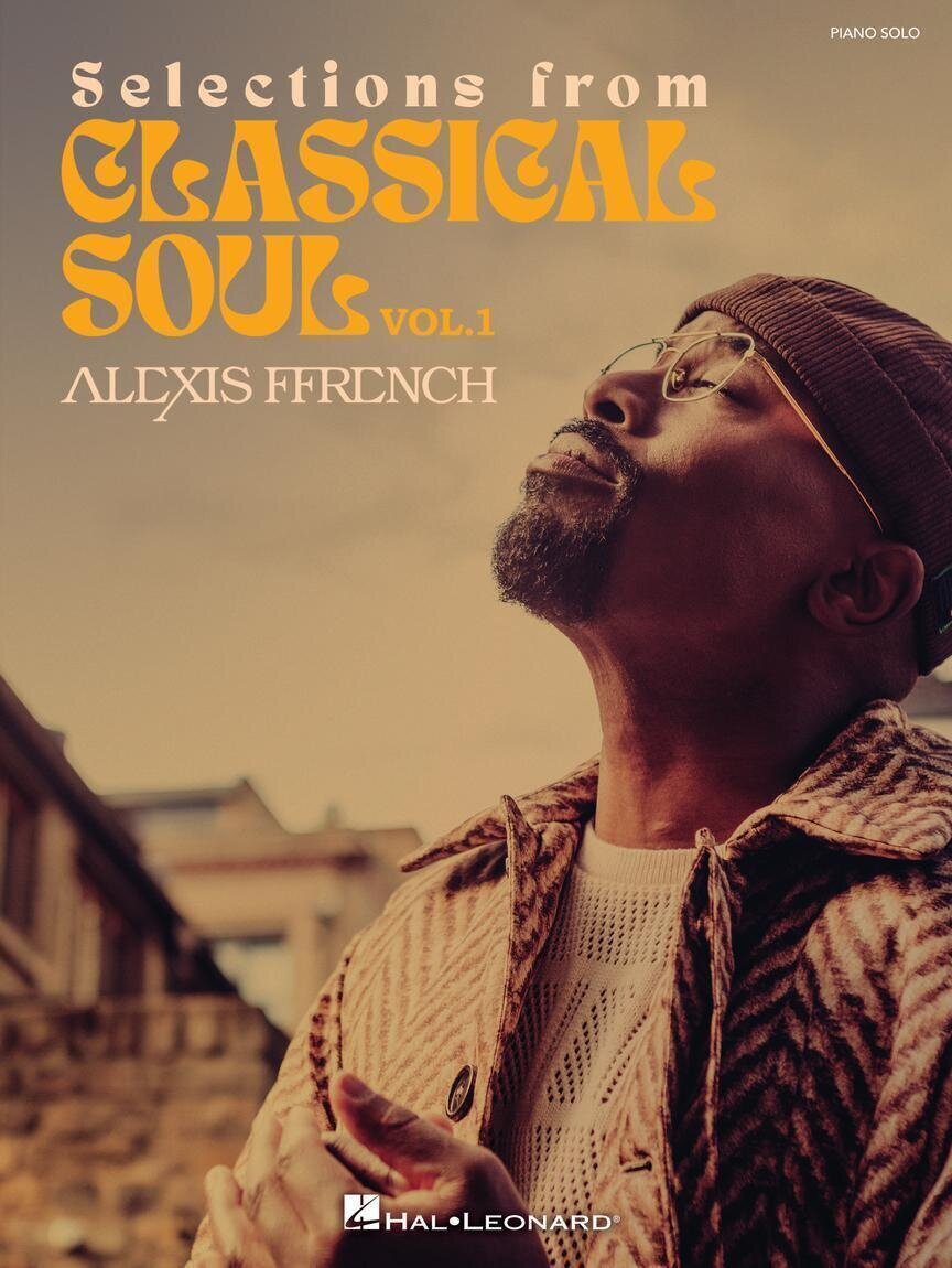 ноти Hal Leonard Alexis Ffrench - Selections from Classical Soul ноти