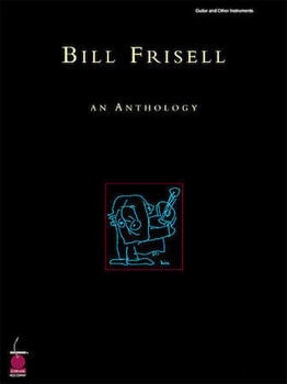 Notes Cherry Lane Music Company Bill Frisell - An Anthology Notes - 1