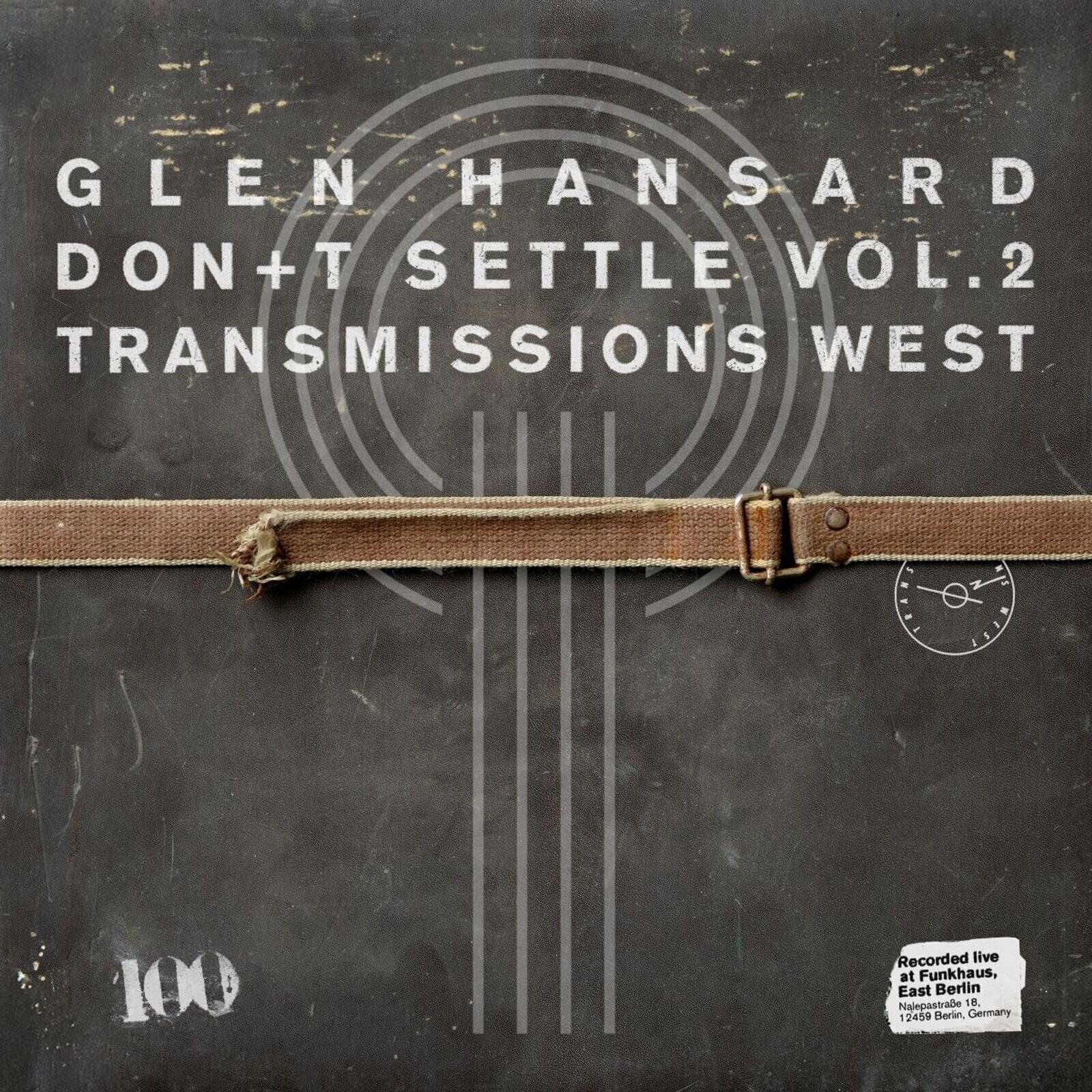 Vinyylilevy Glen Hansard - Don't Settle Vol. 2 - Transmissions West (LP)
