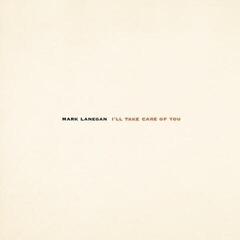 Vinyl Record Mark Lanegan - I'll Take Care Of You (Reissue) (LP)