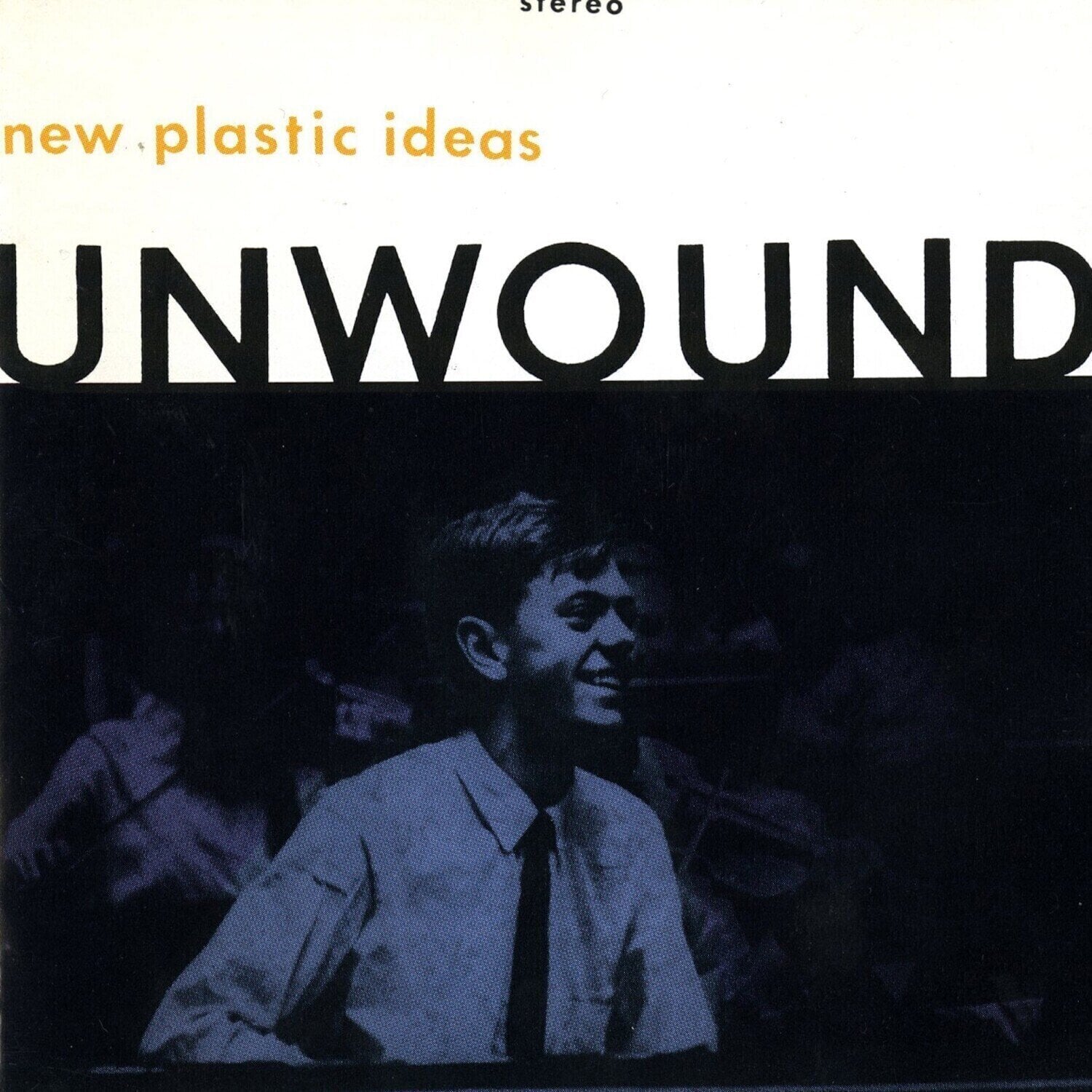 Disque vinyle Unwound - New Plastic Ideas (Clear Coloured) (LP)