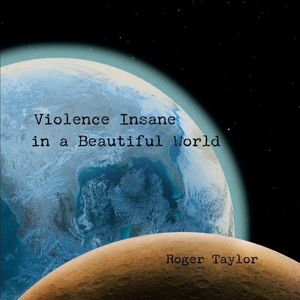 Vinyl Record Roger Taylor - Violence Insane In A Beautiful World (Limited Edition) (Blue Coloured) (180 g) (LP)