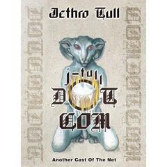 Music CD Jethro Tull - J-Tull Dot Com: Another Cast Of The Net (Deluxe/Limited Edition) (Mediabook) (3 CD + Blu-ray)