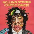 The Rolling Stones - Foreign Tongues (Gatefold) (Indie Exclusive (Limited Edition) (Green Coloured) (180 g) (2 LP)