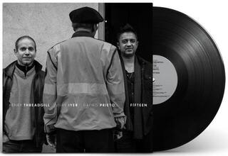 Disc de vinil Henry Threadgill & Vijay Iyer & Dafnis Prieto - Fifteen (140 g) (LP)