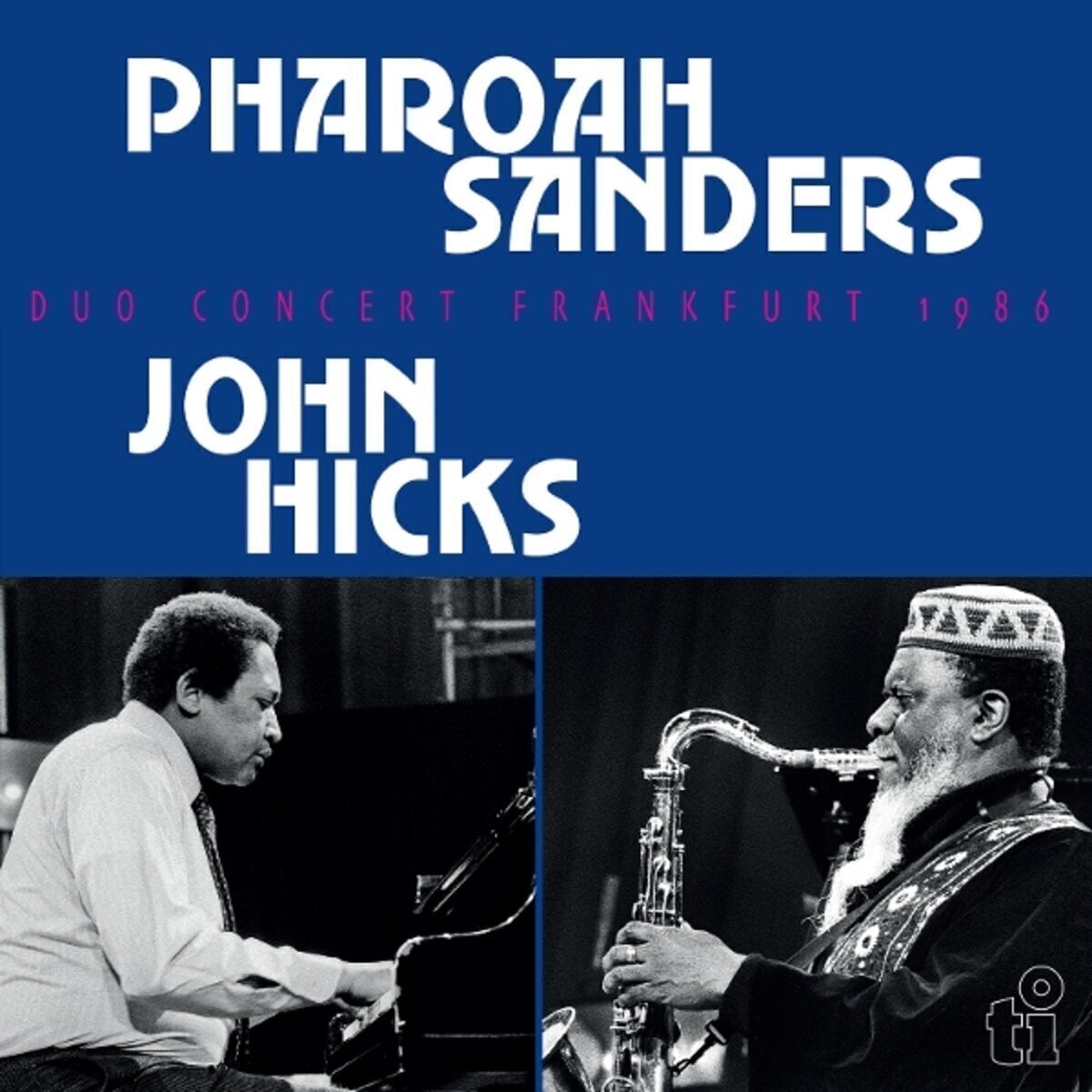 LP plošča Pharoah Sanders & John Hicks - Duo Concert Frankfurt 1986 (Gatefold) (2 LP)