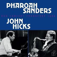 LP plošča Pharoah Sanders & John Hicks - Duo Concert Frankfurt 1986 (Gatefold) (2 LP)