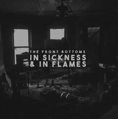 LP ploča The Front Bottoms - In Sickness & In Flames (Limited Edition) (LP)
