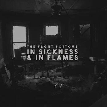 Vinyl Record The Front Bottoms - In Sickness & In Flames (Limited Edition) (LP) - 1