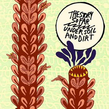 LP The Story So Far - Under Soil And Dirt (Splatter Coloured) (LP) - 1