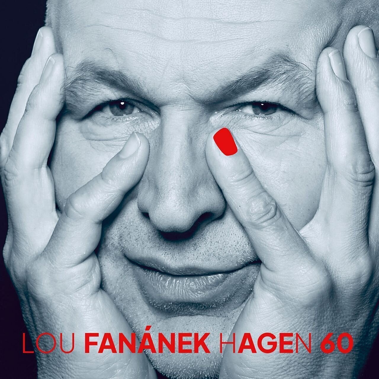 Hudobné CD Lou Fanánek Hagen - Fan 60 (CD)