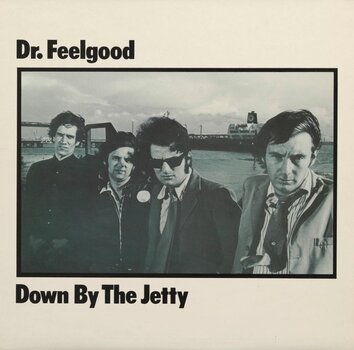 Вінілові платівки Dr. Feelgood - Down By The Jetty (140 g) (LP) - 1