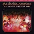 The Doobie Brothers - What Were Once Vices Are Now Habits (Limited/Special Edition) (180 g) (2 LP)