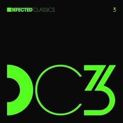 Disque vinyle Various Artists - Defected Classics Vol. 3 (Gatefold) (3 LP)