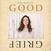Mūzikas kompaktdisks Sara Bareilles - Good Grief (CD)