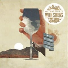 Disco de vinilo Sleeping With Sirens - Let's Cheers To This (LP)
