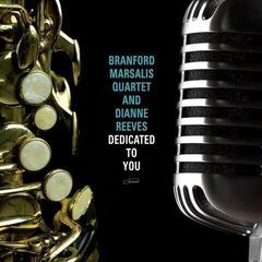 LP deska Branford Marsalis Quartet & Dianne Reeves - Dedicated To You (2 LP)