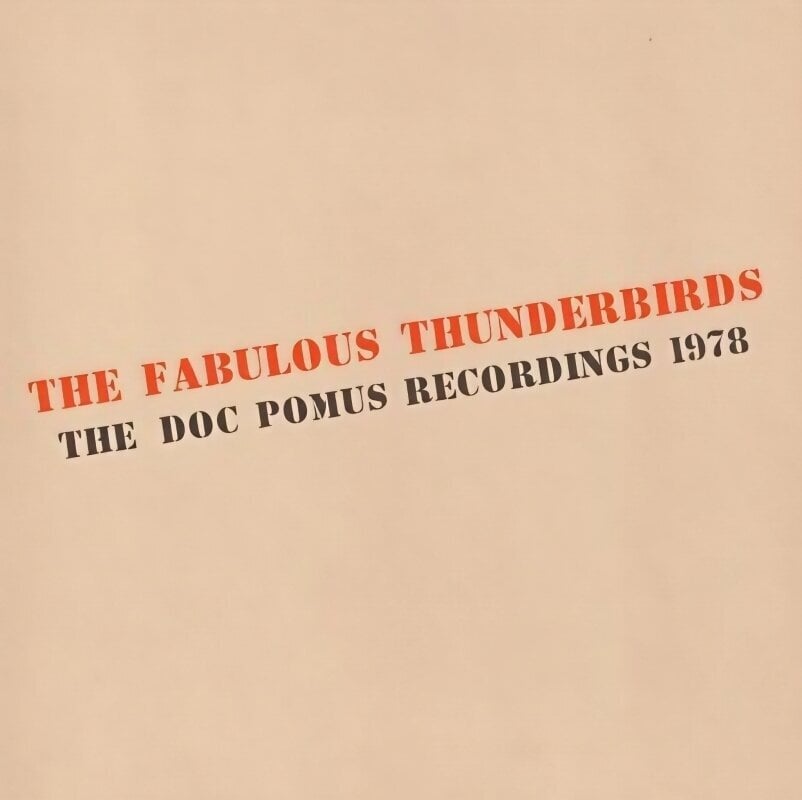 LP platňa The Fabulous Thunderbirds - The Doc Pomus Recordings 1978 (Blue Coloured) (LP)