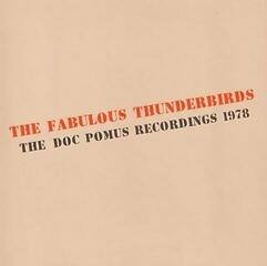 LP platňa The Fabulous Thunderbirds - The Doc Pomus Recordings 1978 (Blue Coloured) (LP)