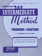 Notis Rubank Publications Rubank Intermediate Method - Trombone or Baritone Notis