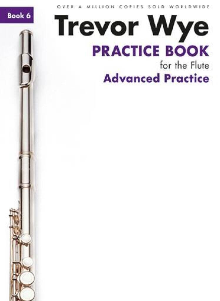 Sheet Music Novello and Co Trevor Wye Practice Book For The Flute: Book 6 Sheet Music