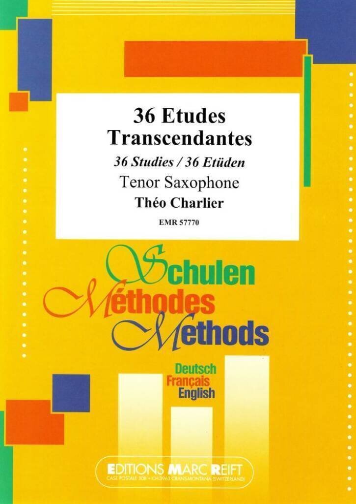 Note Editions Marc Reift 36 Etudes Transcendantes Tenor Saxophone Note