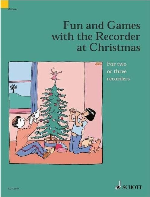 Note Schott Fun and Games with the Recorder at Christmas Note