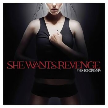 Vinyylilevy She Wants Revenge - This Is Forever (2 LP) - 1