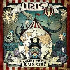 Vinyl Record Iris - Lumea Toată E Un Circ (2 LP)