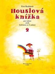 Sheet Music Eva Bublová Houslová knížka pro radost aneb Začínáme ve 3. poloze 2 Sheet Music