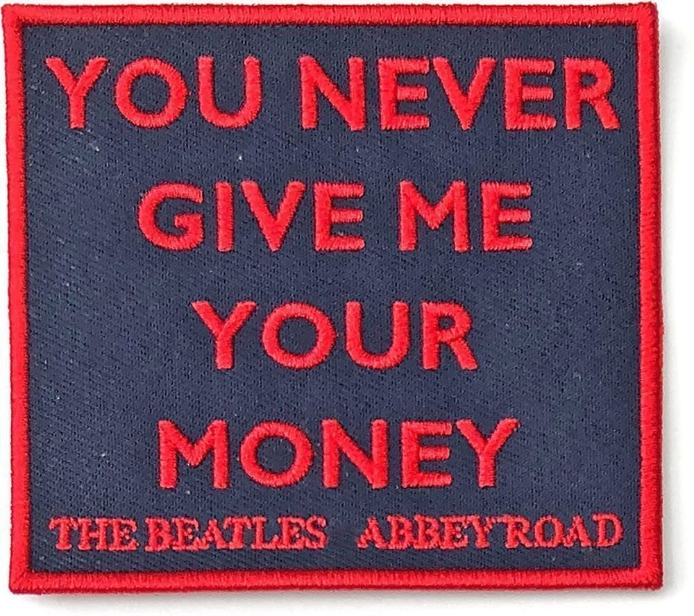 Nášivka The Beatles Your Never Give Me Your Money (Abbey Road) Nášivka