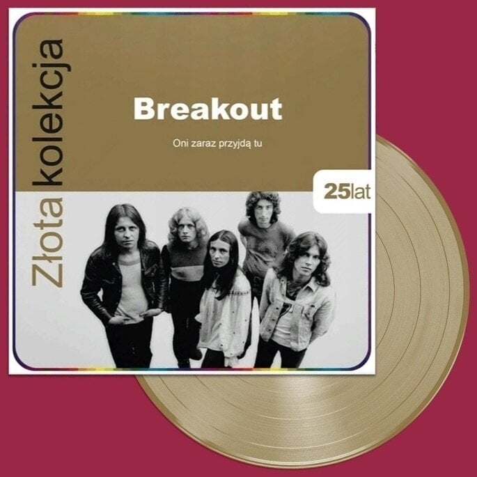 Schallplatte Breakout - Oni Zaraz Przyjdą Tu - Złota Kolekcja (Reissue) (25th Anniversary Edition) (Gold Coloured) (LP)