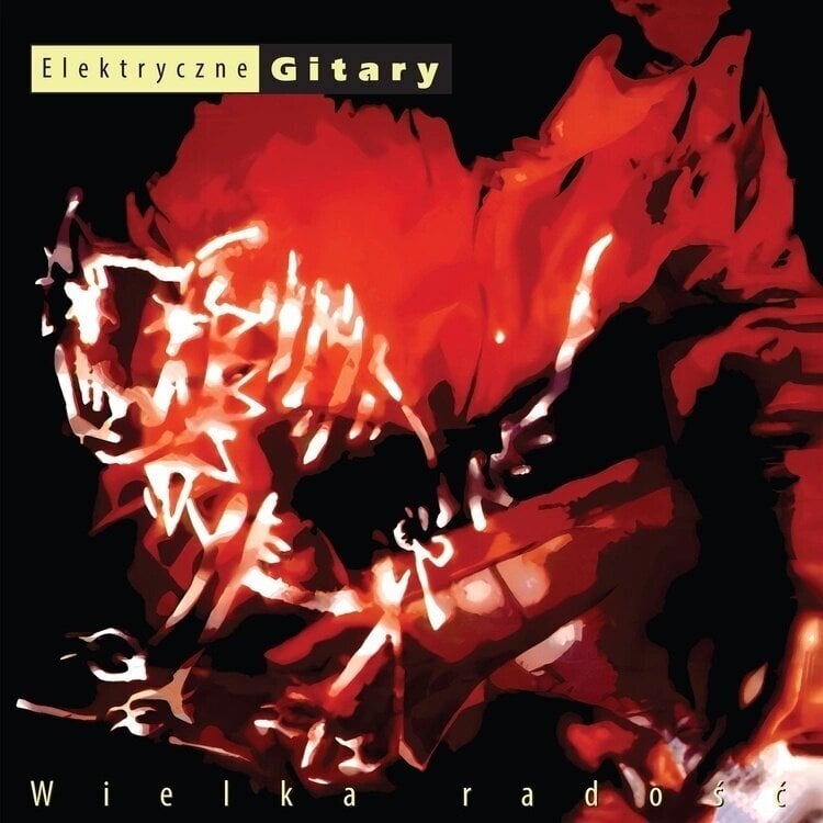 Schallplatte Elektryczne Gitary - Wielka Radość (Red/Black Splatter Coloured) (LP)