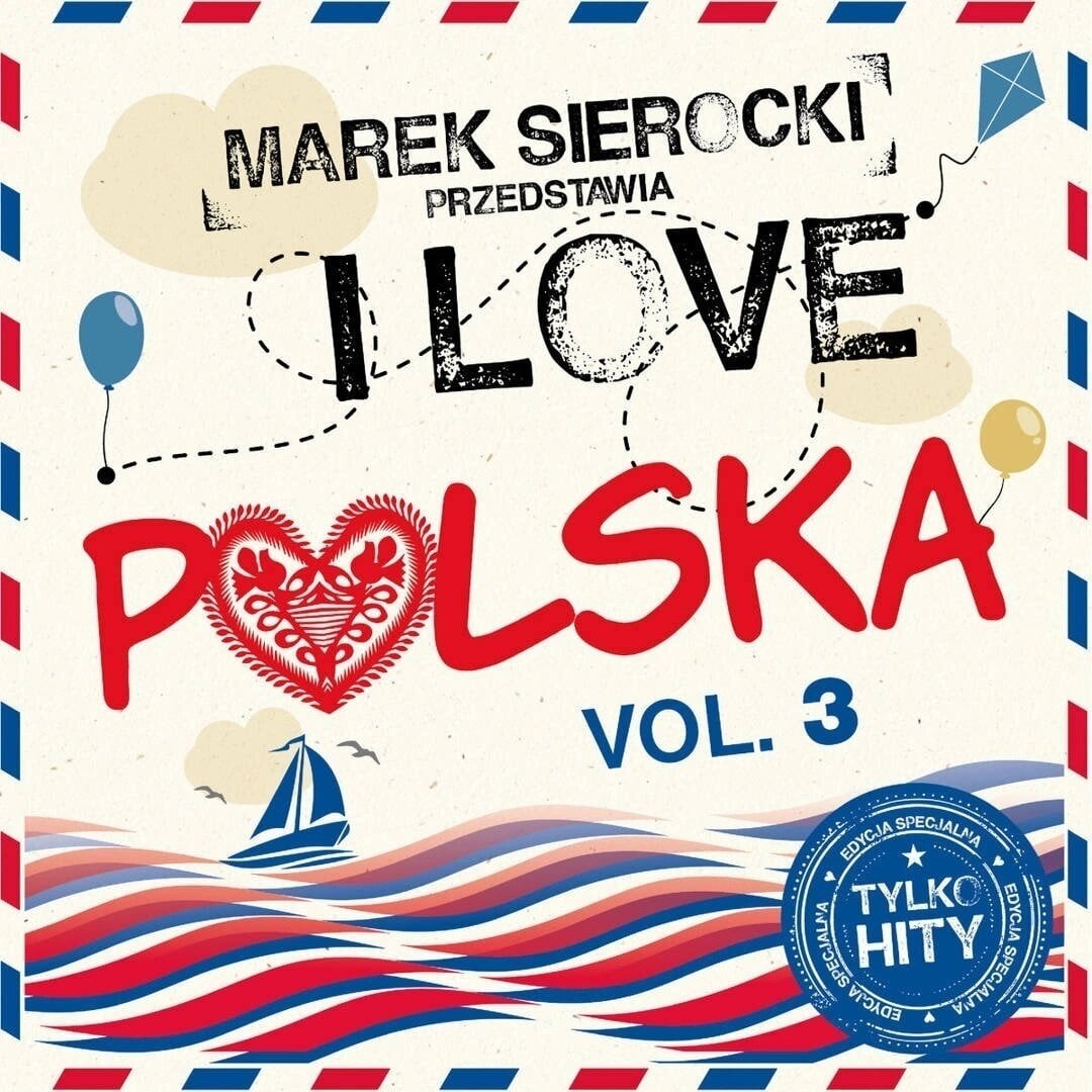 Vinilinė plokštelė Various Artists - Marek Sierocki Przedstawia: I Love Polska Vol. 3 (LP)