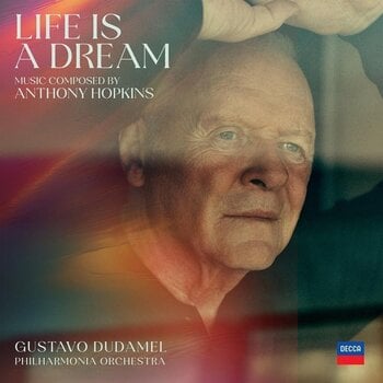 Hanglemez Anthony Hopkins and Gustavo Dudamel, Philharmonia Orchestra - Life Is A Dream (140 g) (2 LP) - 1