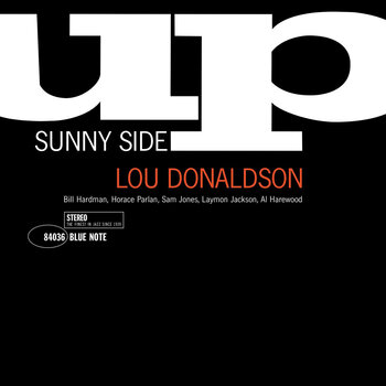 LP platňa Lou Donaldson - Sunny Side Up (Remastered) (Blue Note Classic) (180 g) (LP) - 1