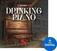Sample/Sound Library Soundiron The Drinking Piano (Digital product)